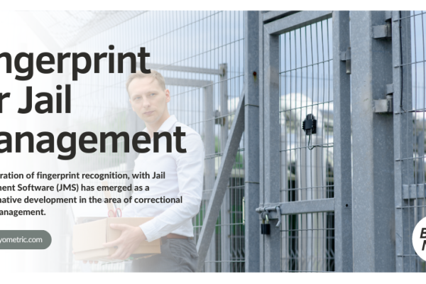 fingerprint for jail management